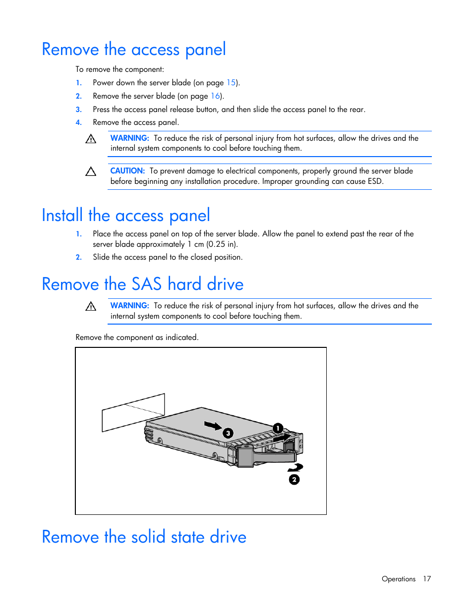 Remove the access panel, Install the access panel, Remove the sas hard drive | Remove the solid state drive | HP BL685C G6 User Manual | Page 17 / 106