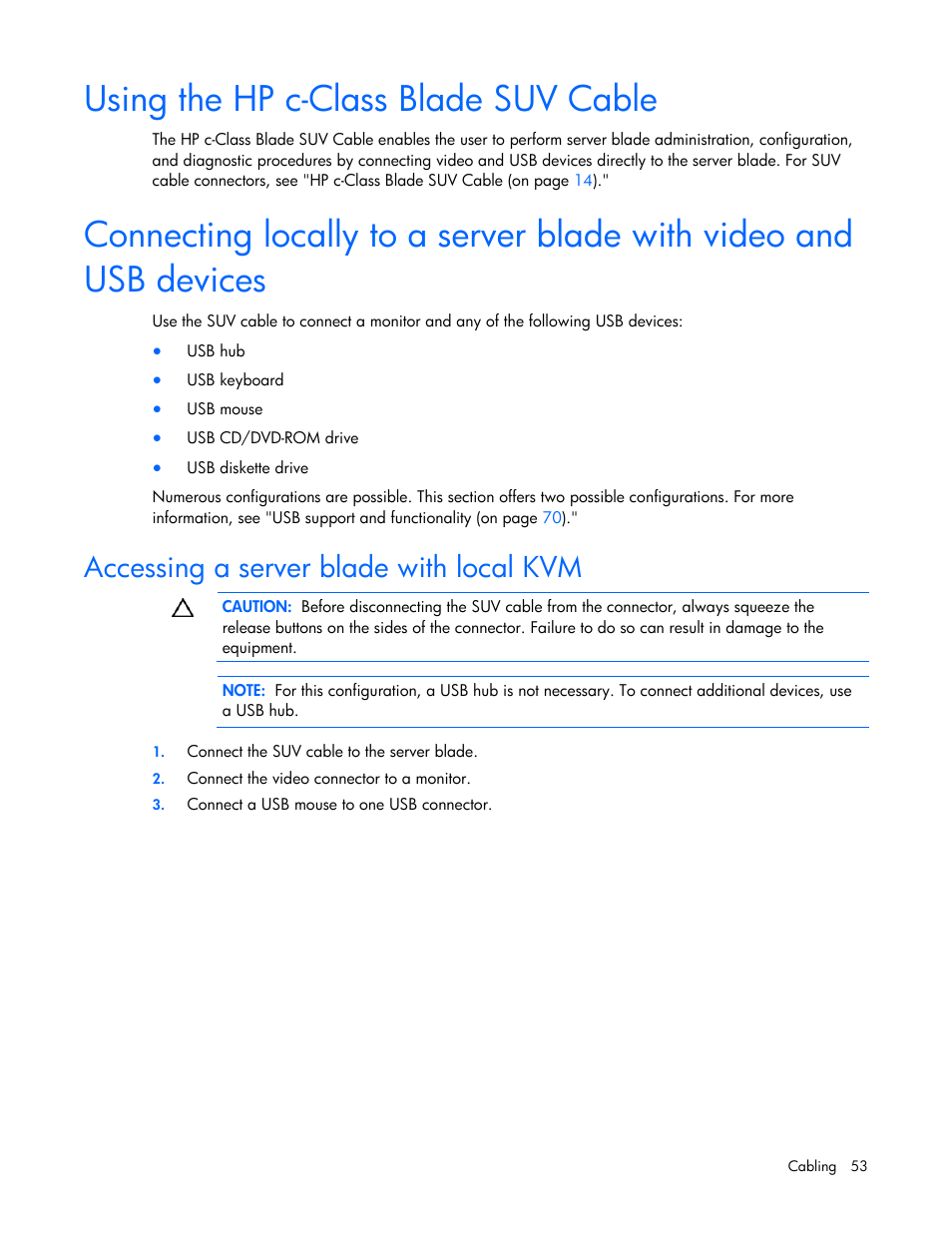 Using the hp c-class blade suv cable, Accessing a server blade with local kvm | HP BL685C G6 User Manual | Page 53 / 106