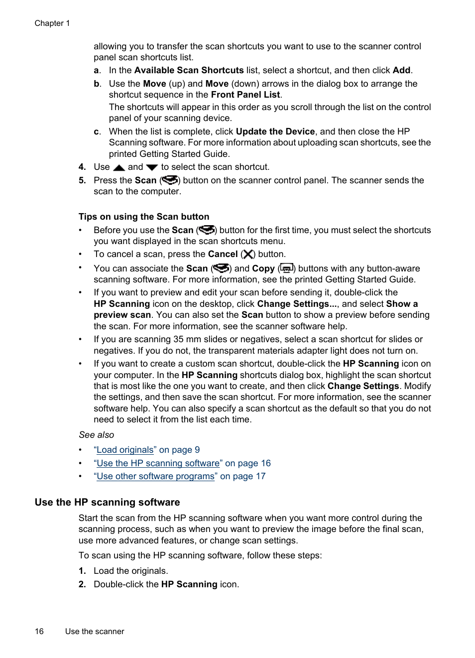 Tips on using the scan button, Use the hp scanning software | HP N6350 User Manual | Page 18 / 60