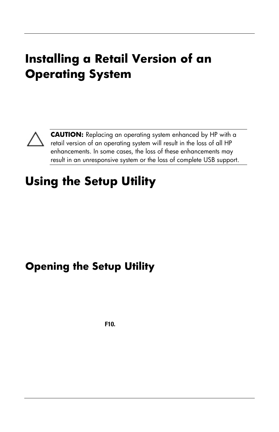 Installing a retail version of an operating system, Using the setup utility, Opening the setup utility | HP Notebook User Manual | Page 136 / 158