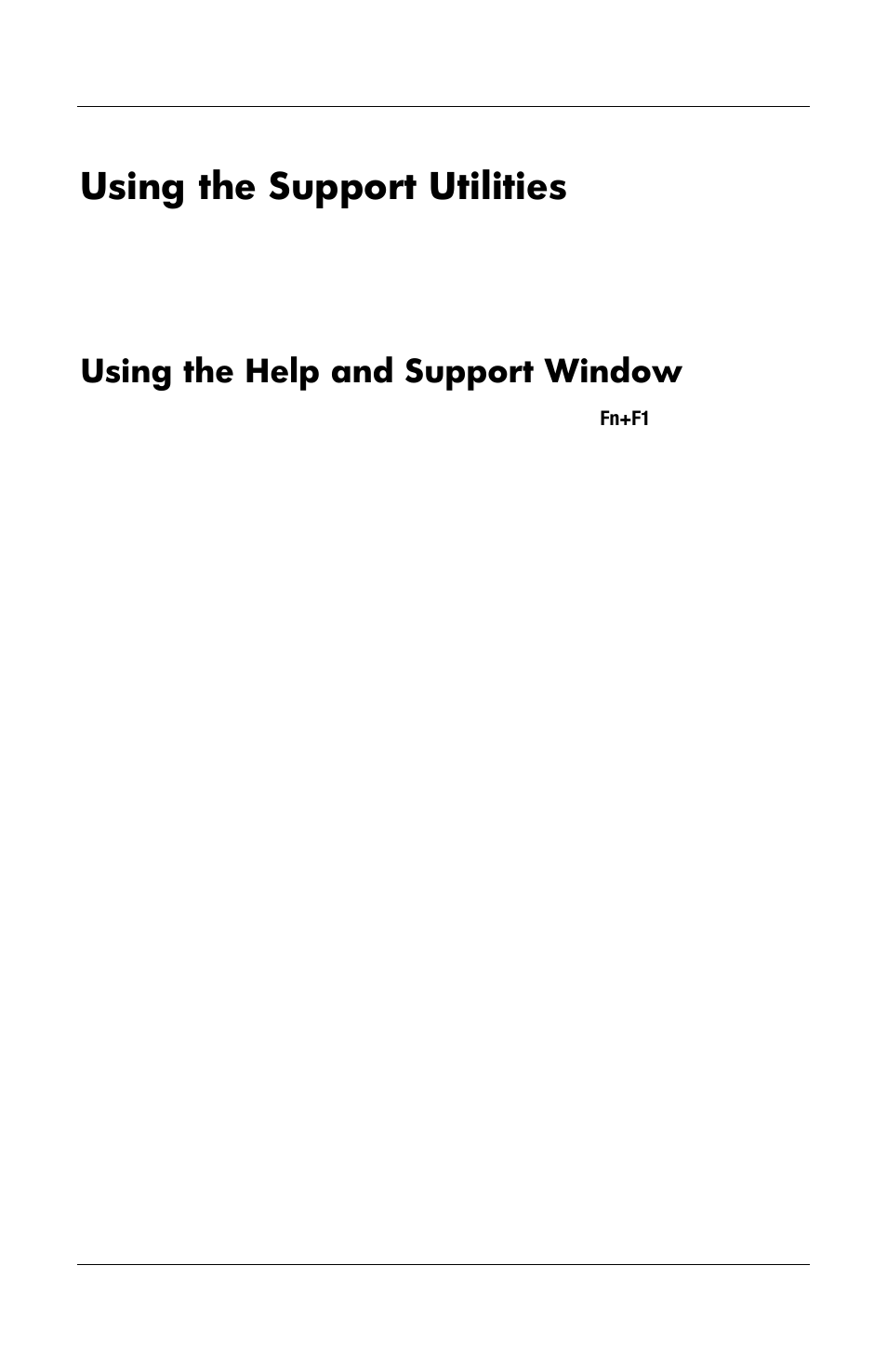 Using the support utilities, Using the help and support window | HP Notebook User Manual | Page 138 / 158