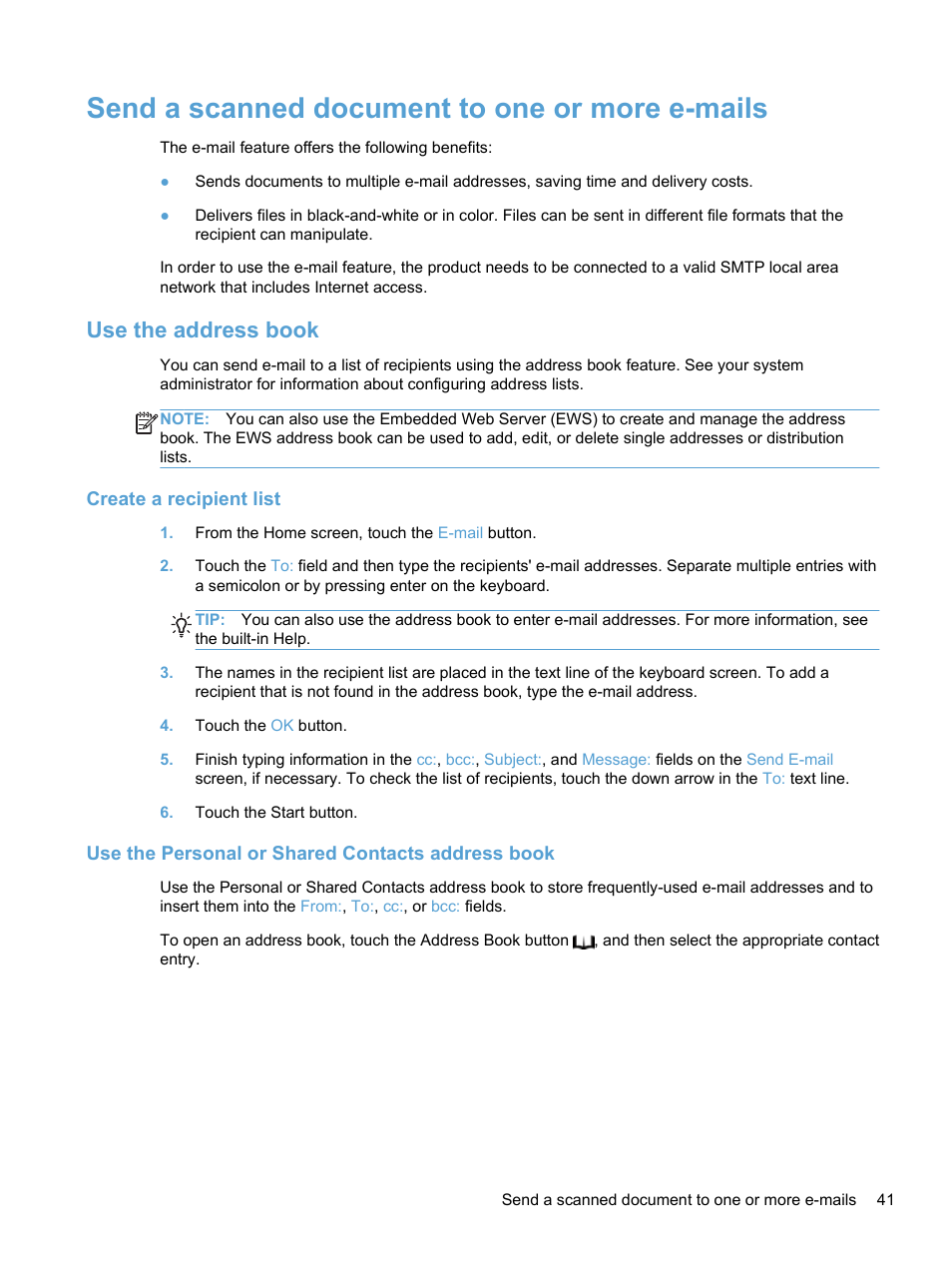 Send a scanned document to one or more e-mails, Use the address book, Create a recipient list | Use the personal or shared contacts address book | HP 7000N User Manual | Page 49 / 124