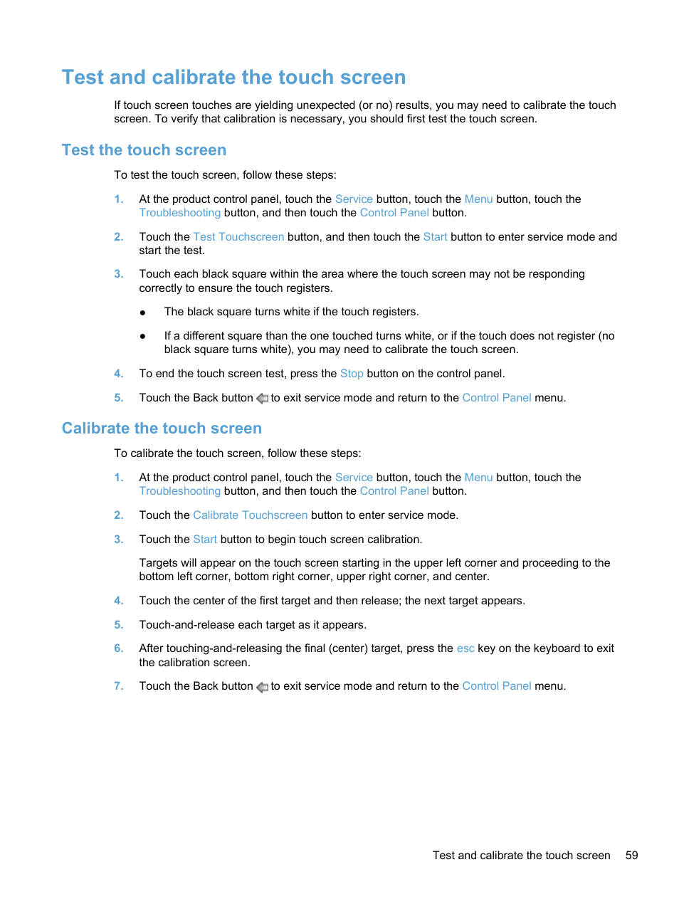 Test and calibrate the touch screen, Test the touch screen, Calibrate the touch screen | Test the touch screen calibrate the touch screen | HP 7000N User Manual | Page 67 / 124