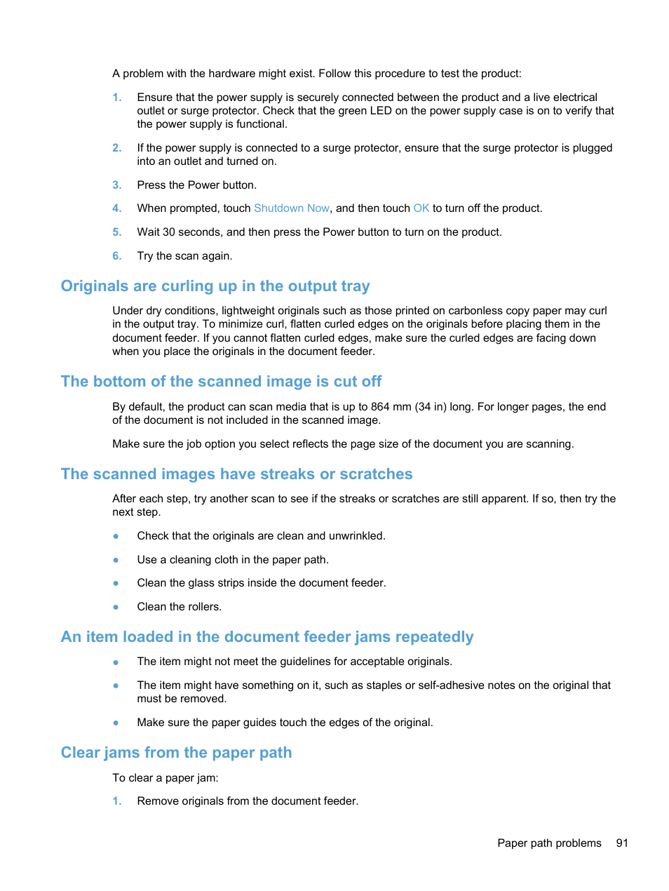 Originals are curling up in the output tray, The bottom of the scanned image is cut off, The scanned images have streaks or scratches | Clear jams from the paper path | HP 7000N User Manual | Page 99 / 124
