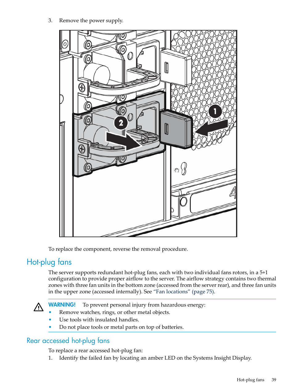 Hot-plug fans, Rear accessed hot-plug fans | HP DL785 User Manual | Page 39 / 90