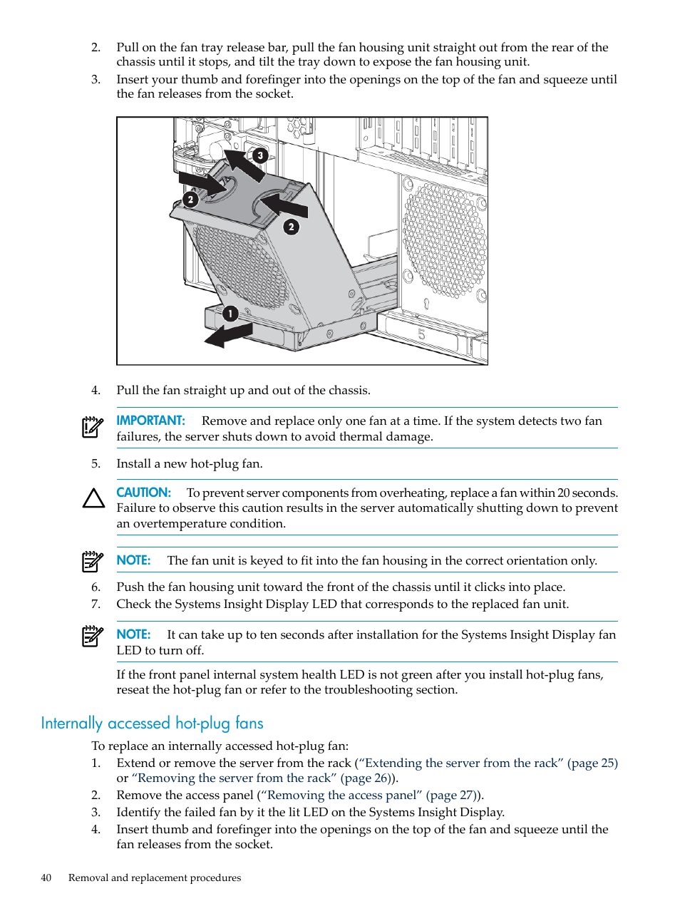 Internally accessed hot-plug fans | HP DL785 User Manual | Page 40 / 90