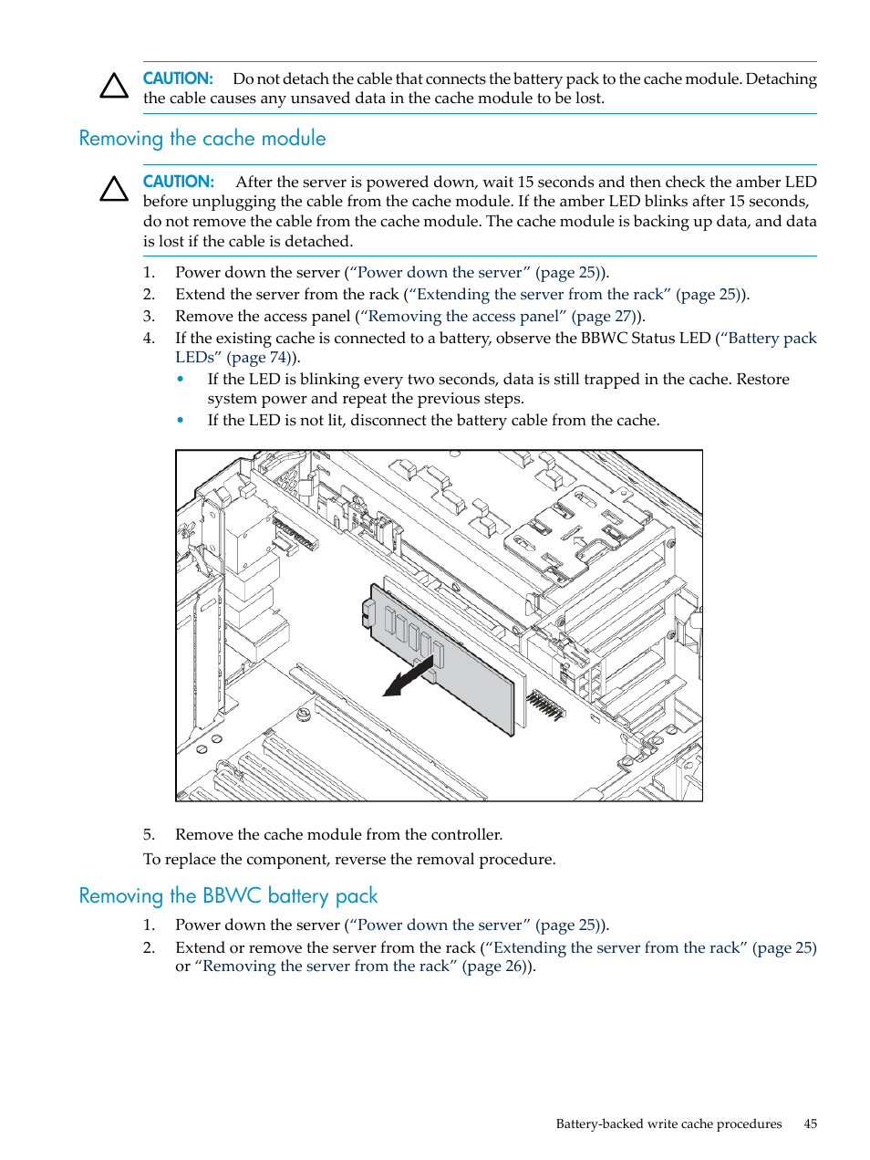 Removing the cache module, Removing the bbwc battery pack | HP DL785 User Manual | Page 45 / 90