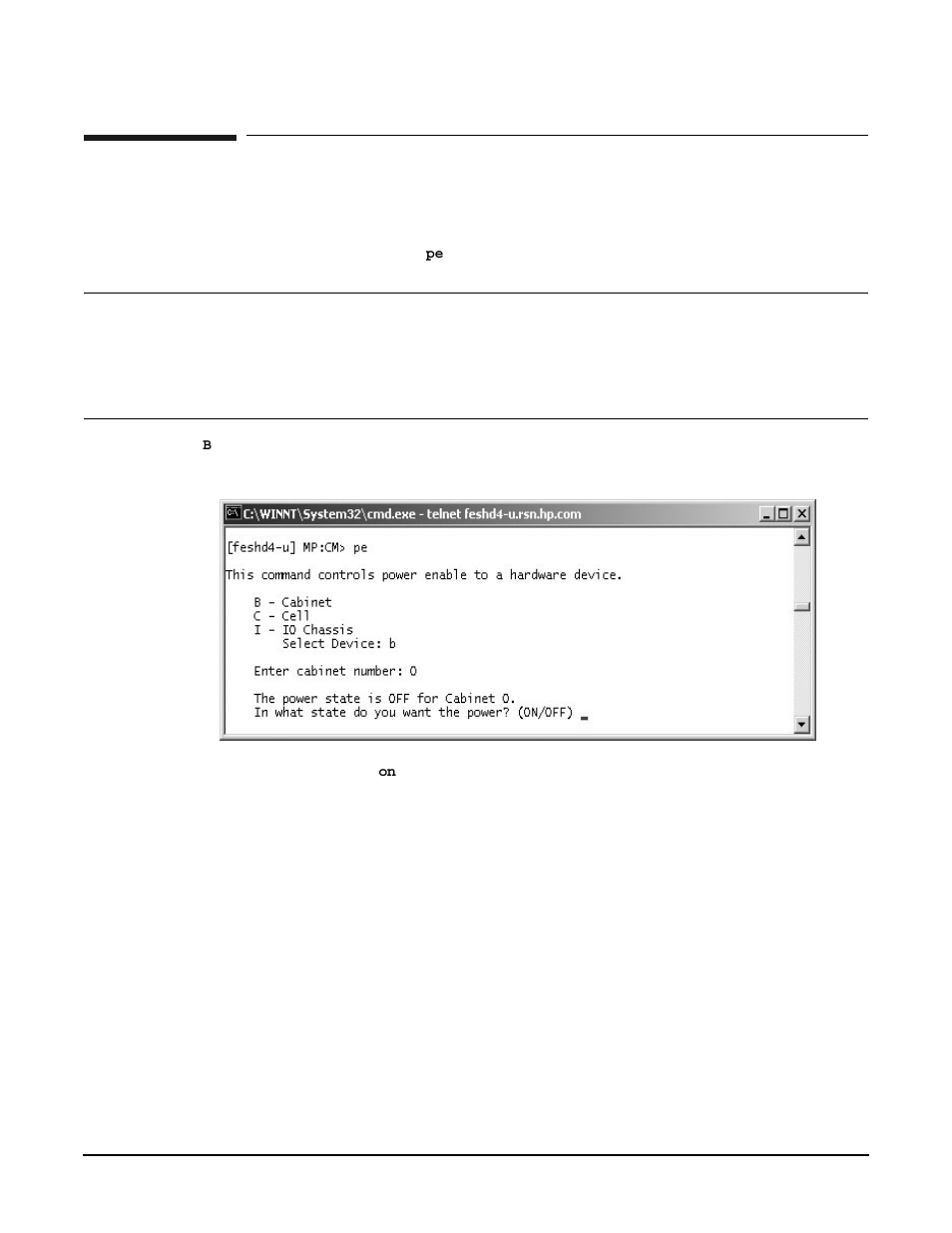 Powering on the system using the pe command, Step 1.  from the command menu, enter the, Step 2.  enter | Figurec15 power entity command, Step 3.  the power state is off. enter, Figure c-15. power entity command | HP A9834-9001B User Manual | Page 225 / 247