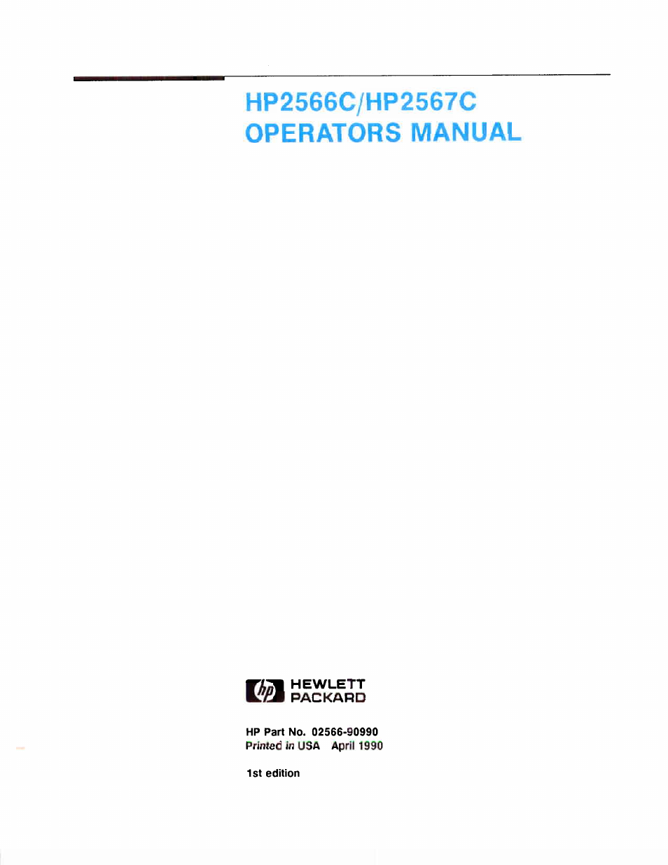 Hp2566c/hp2567c operators manual | HP 2566C User Manual | Page 2 / 122