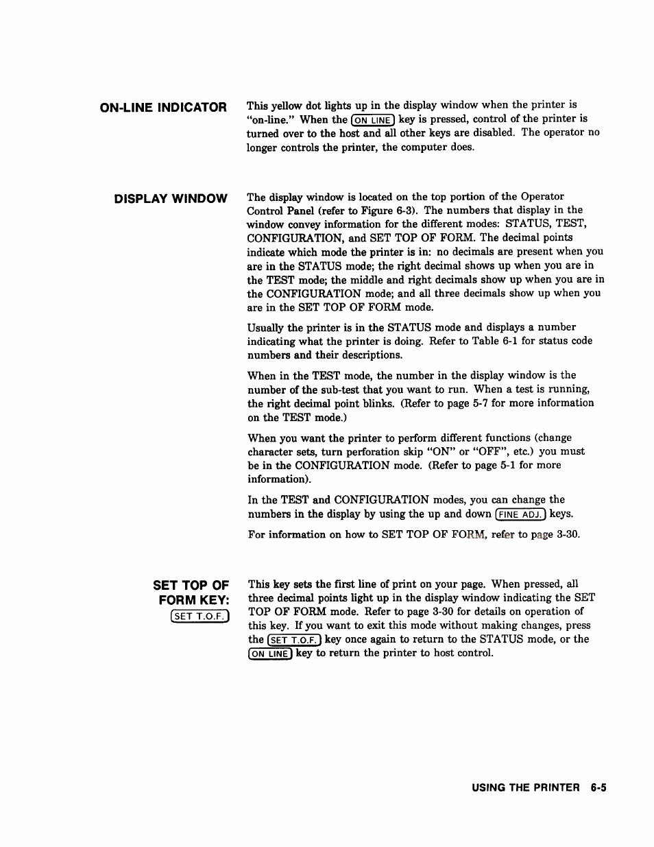 The display by using the up and down, Key to return the printer to host control | HP 2566C User Manual | Page 80 / 122