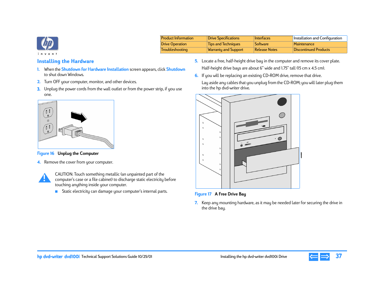 Installing the hardware, E 16, Unplug the computer | E 17, A free drive bay | HP DVD100I User Manual | Page 37 / 104