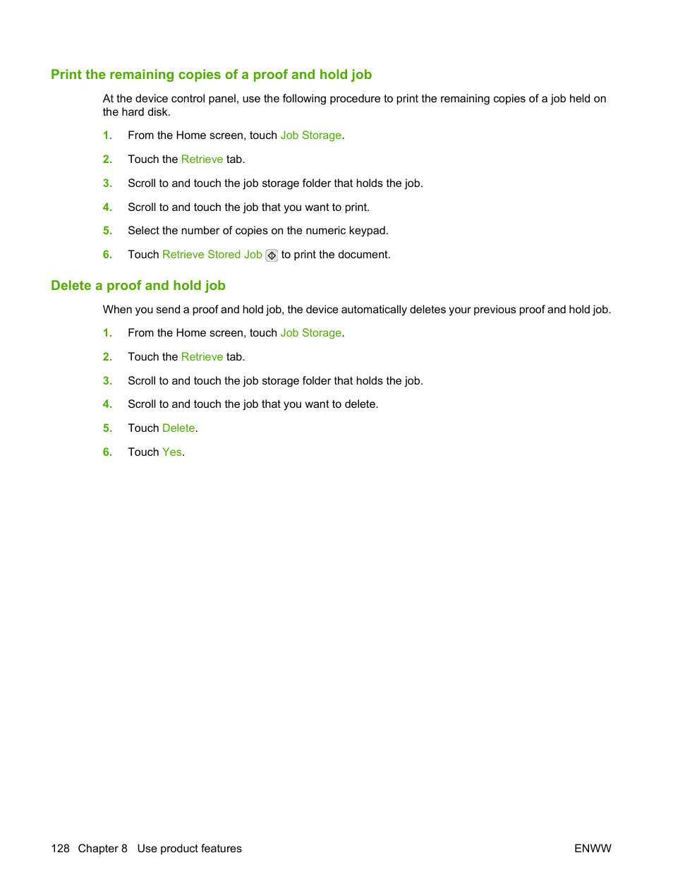 Print the remaining copies of a proof and hold job, Delete a proof and hold job | HP CM6049F MFP User Manual | Page 144 / 320