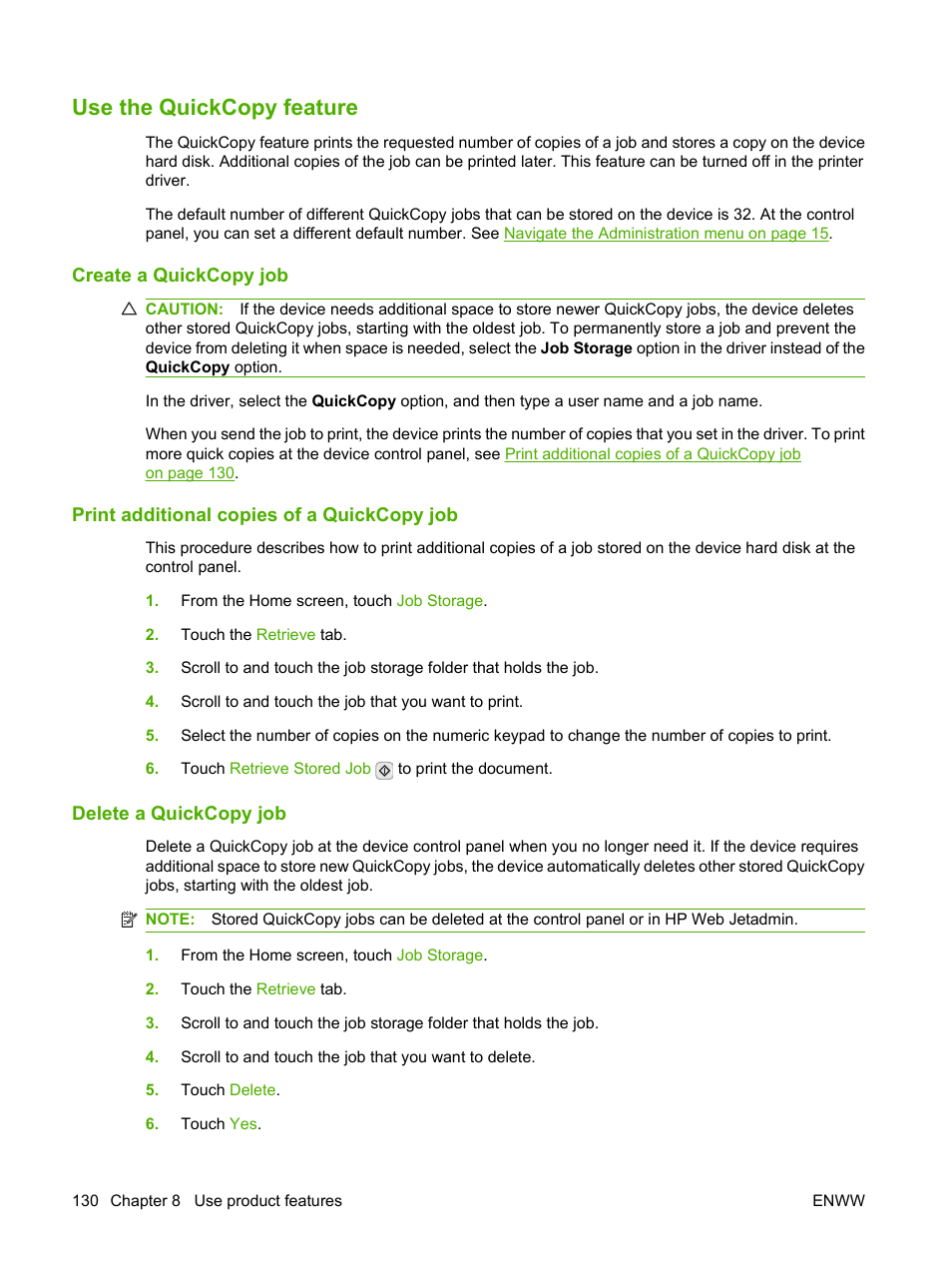 Use the quickcopy feature, Create a quickcopy job, Print additional copies of a quickcopy job | Delete a quickcopy job | HP CM6049F MFP User Manual | Page 146 / 320
