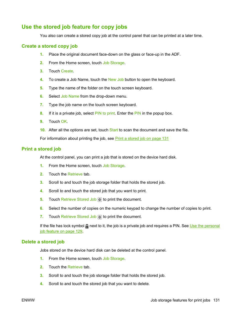 Use the stored job feature for copy jobs, Create a stored copy job, Print a stored job | Delete a stored job | HP CM6049F MFP User Manual | Page 147 / 320