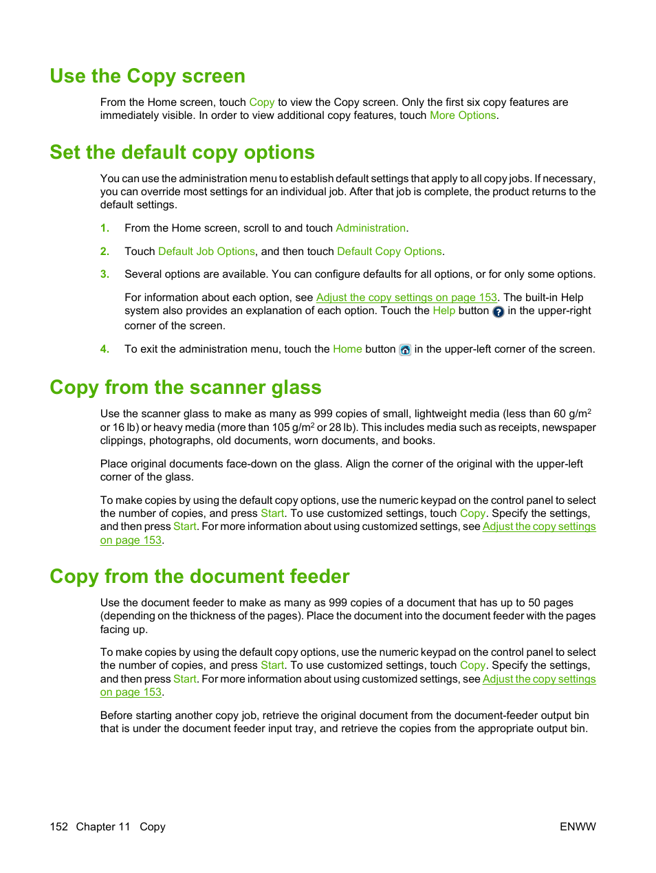 Use the copy screen, Set the default copy options, Copy from the scanner glass | Copy from the document feeder | HP CM6049F MFP User Manual | Page 168 / 320