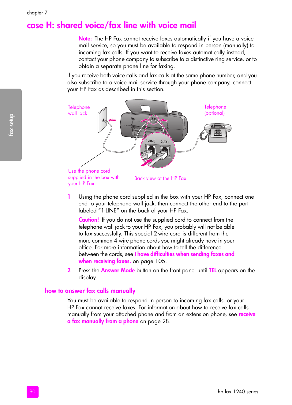 Case h: shared voice/fax line with voice mail, How to answer fax calls manually | HP 1240 Series User Manual | Page 100 / 148