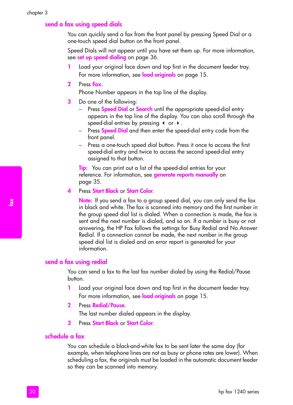 Send a fax using speed dials, Send a fax using redial, Schedule a fax | HP 1240 Series User Manual | Page 30 / 148