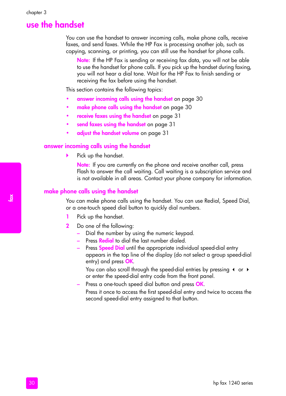 Use the handset, Answer incoming calls using the handset, Make phone calls using the handset | HP 1240 Series User Manual | Page 40 / 148