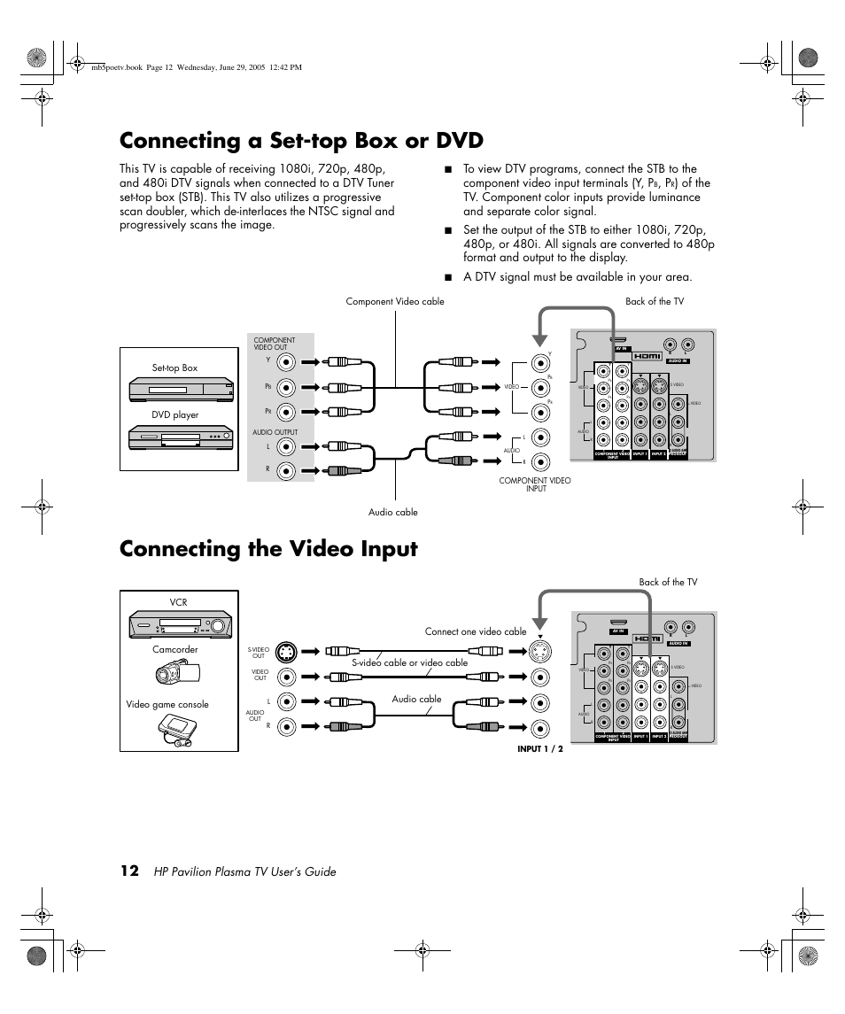 Connecting a set-top box or dvd, Connecting the video input, Hp pavilion plasma tv user’s guide | A dtv signal must be available in your area, Connect one video cable, S-video cable or video cable | HP Pavilion PE4200N User Manual | Page 20 / 242