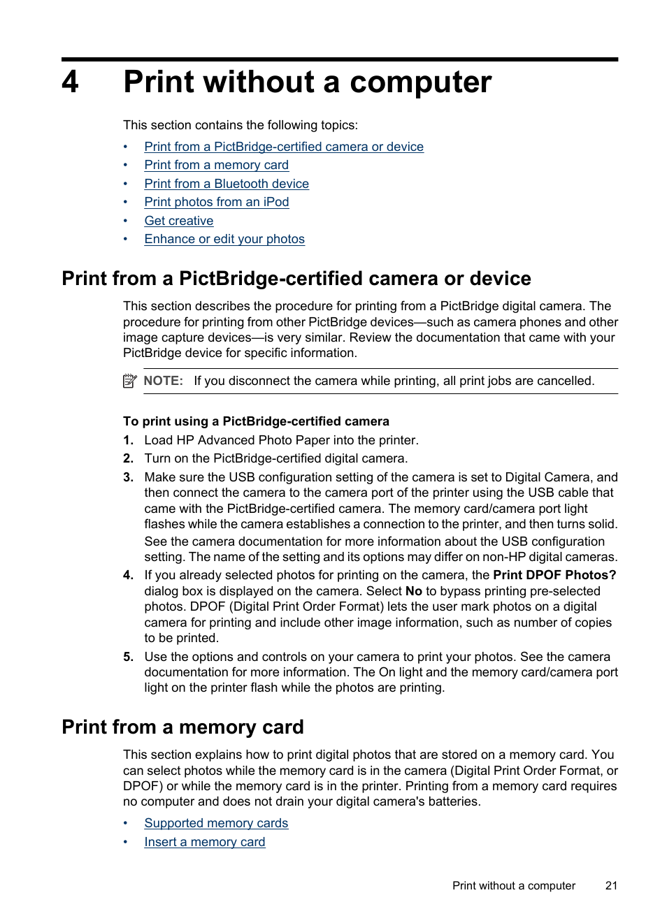 Print without a computer, Print from a pictbridge-certified camera or device, Print from a memory card | 4 print without a computer, 4print without a computer | HP PhotoSmart A620 Series User Manual | Page 22 / 88