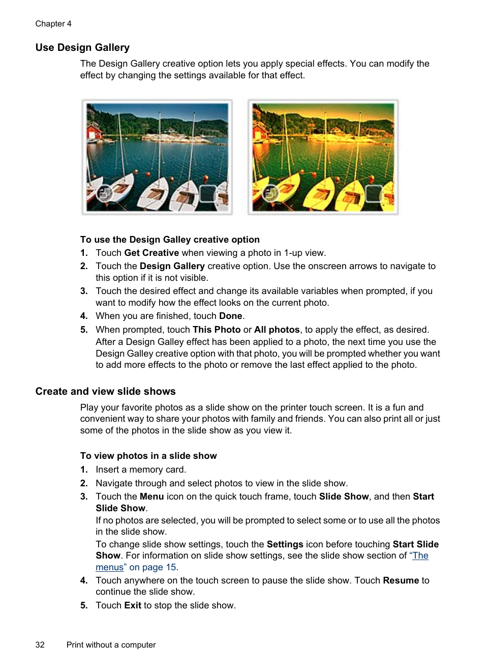 Use design gallery, Create and view slide shows | HP PhotoSmart A620 Series User Manual | Page 33 / 88