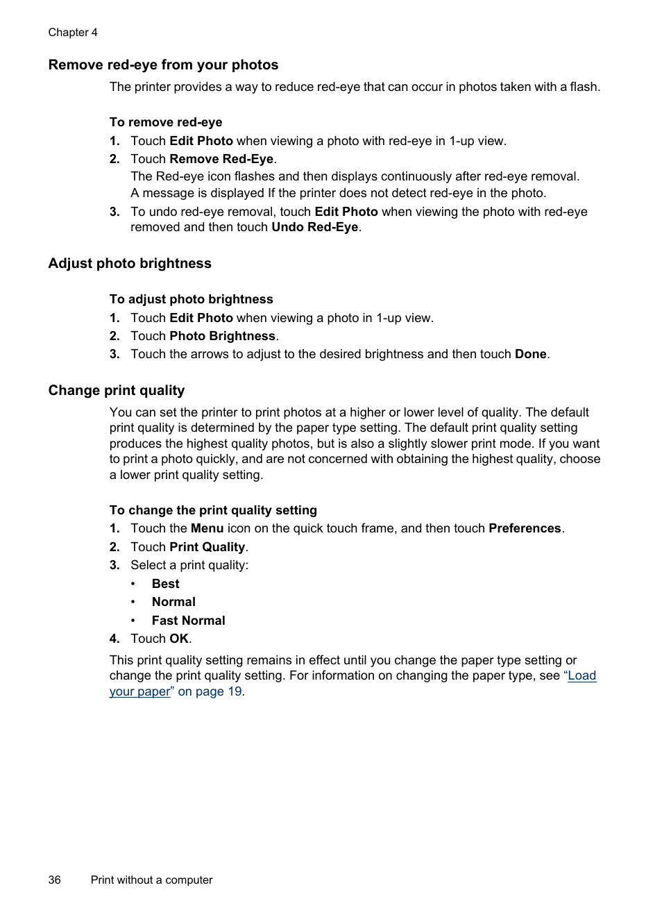 Remove red-eye from your photos, Adjust photo brightness, Change print quality | HP PhotoSmart A620 Series User Manual | Page 37 / 88