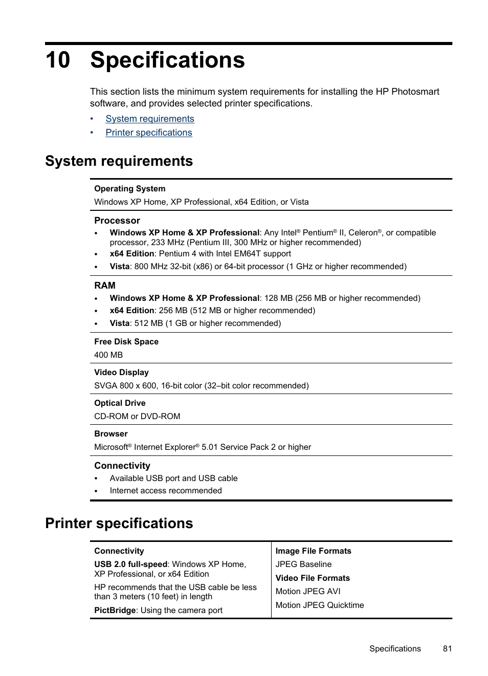 Specifications, System requirements, Printer specifications | 10 specifications, System requirements printer specifications | HP PhotoSmart A620 Series User Manual | Page 82 / 88