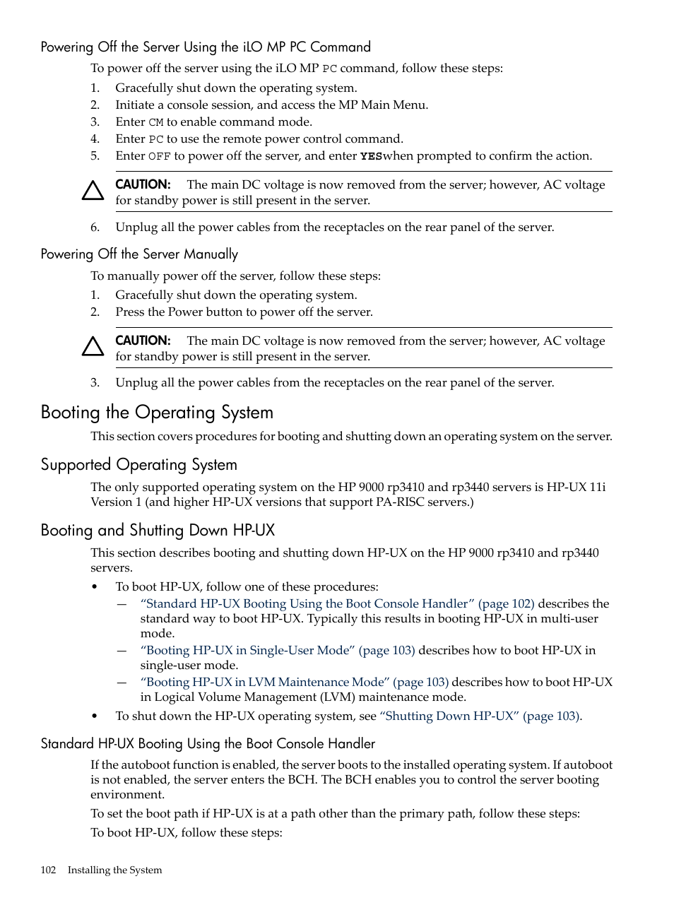 Powering off the server manually, Booting the operating system, Supported operating system | Booting and shutting down hp-ux | HP RP3440 User Manual | Page 102 / 210