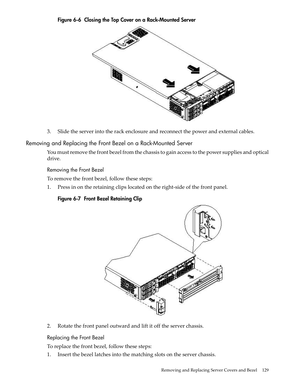 Removing the front bezel, Replacing the front bezel, Removing the front bezel replacing the front bezel | Closing the top cover on a rack-mounted server, Front bezel retaining clip | HP RP3440 User Manual | Page 129 / 210