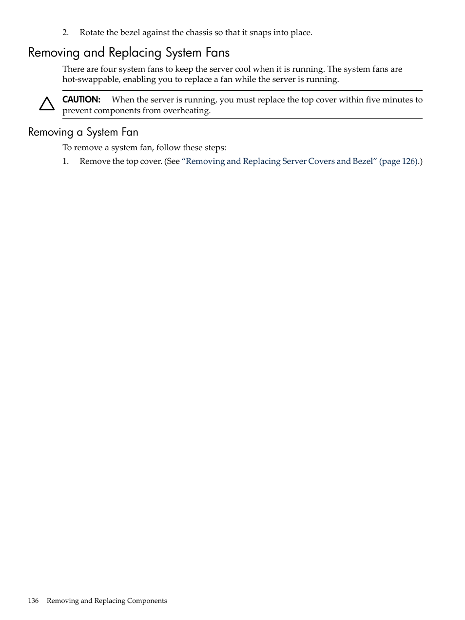 Removing and replacing system fans, Removing a system fan | HP RP3440 User Manual | Page 136 / 210