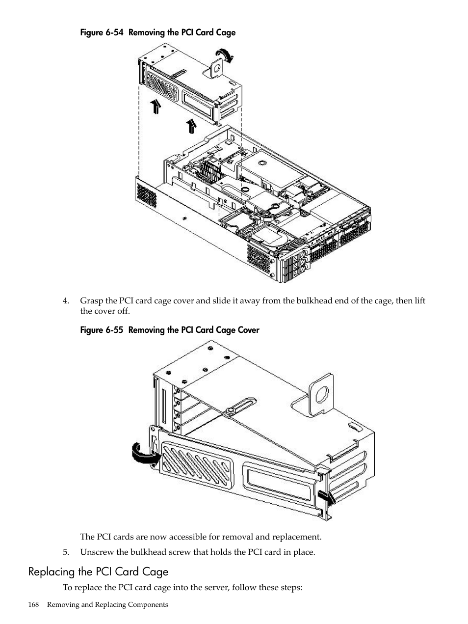 Replacing the pci card cage, Removing the pci card cage, Removing the pci card cage cover | Figure 6-54 | HP RP3440 User Manual | Page 168 / 210