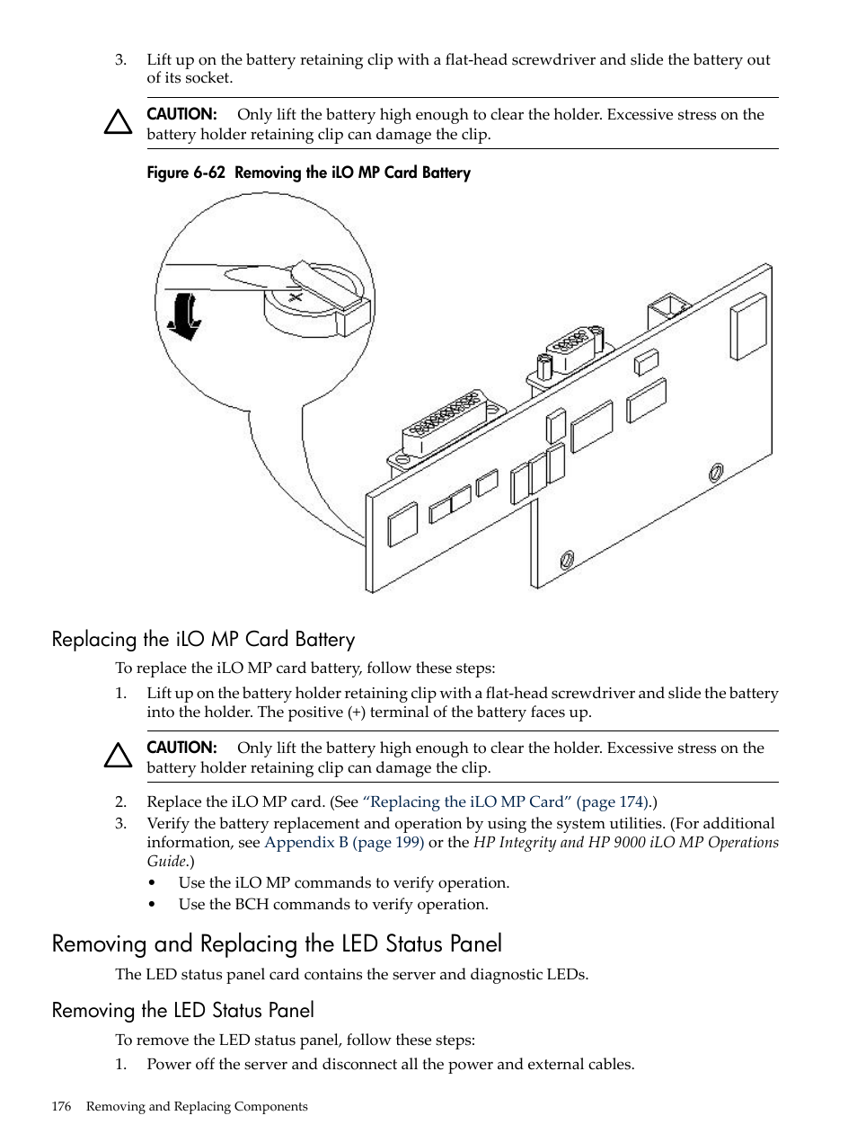 Replacing the ilo mp card battery, Removing and replacing the led status panel, Removing the led status panel | Removing the ilo mp card battery, Figure 6-62 | HP RP3440 User Manual | Page 176 / 210