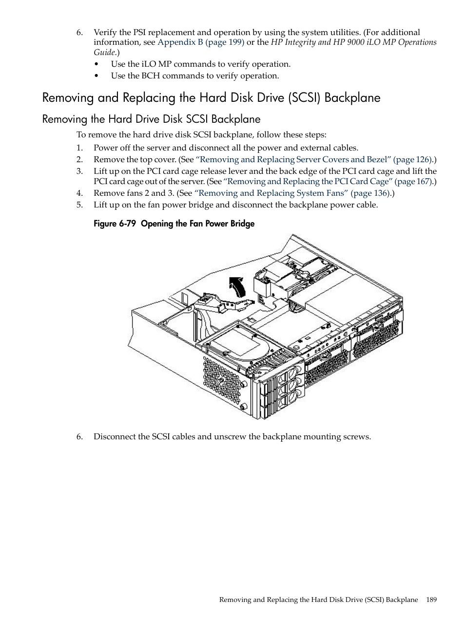 Removing the hard drive disk scsi backplane, Opening the fan power bridge | HP RP3440 User Manual | Page 189 / 210