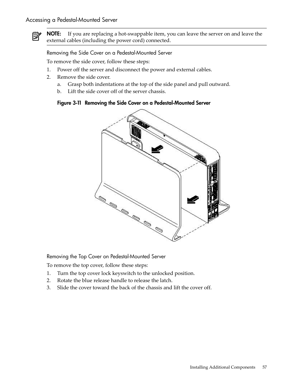 Accessing a pedestal-mounted server, Removing the top cover on pedestal-mounted server | HP RP3440 User Manual | Page 57 / 210