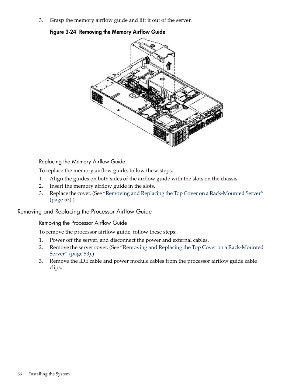 Replacing the memory airflow guide, Removing and replacing the processor airflow guide, Removing the processor airflow guide | Removing the memory airflow guide | HP RP3440 User Manual | Page 66 / 210