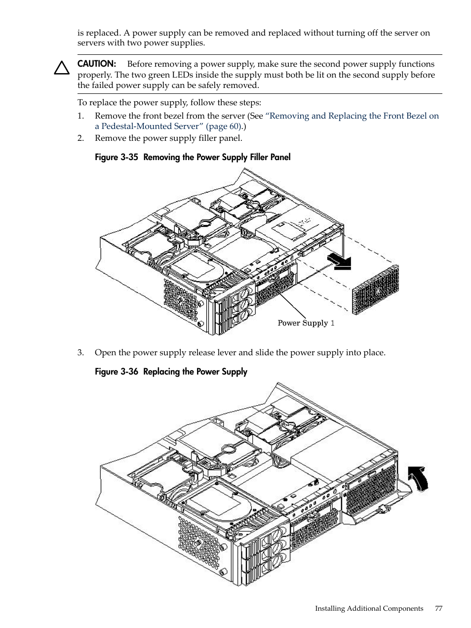 Removing the power supply filler panel, Replacing the power supply | HP RP3440 User Manual | Page 77 / 210