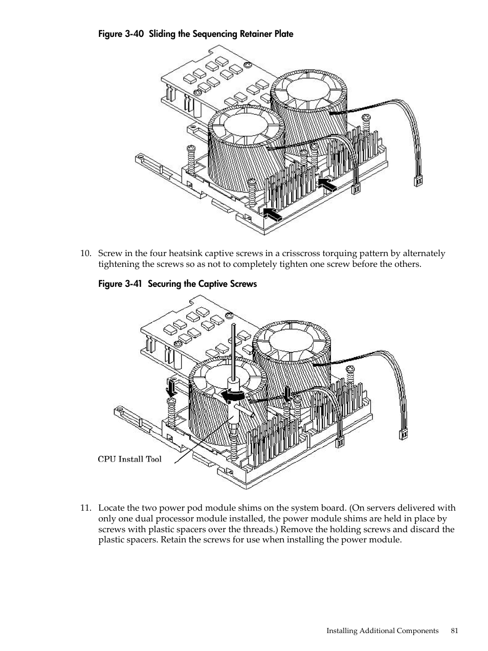 Sliding the sequencing retainer plate, Securing the captive screws | HP RP3440 User Manual | Page 81 / 210