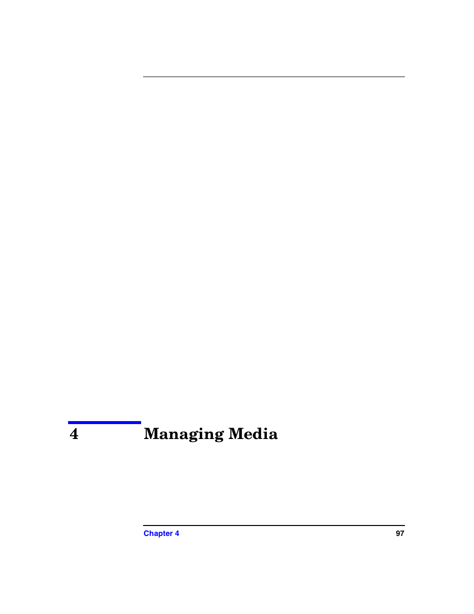 4 managing media, Managing media, E chapter 4 | 4managing media | HP B6960-90078 User Manual | Page 127 / 856