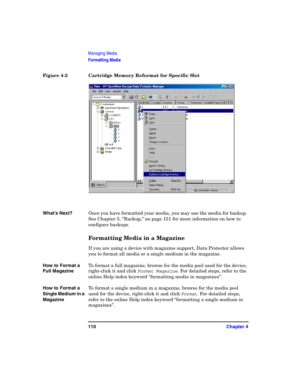 Formatting media in a magazine | HP B6960-90078 User Manual | Page 140 / 856