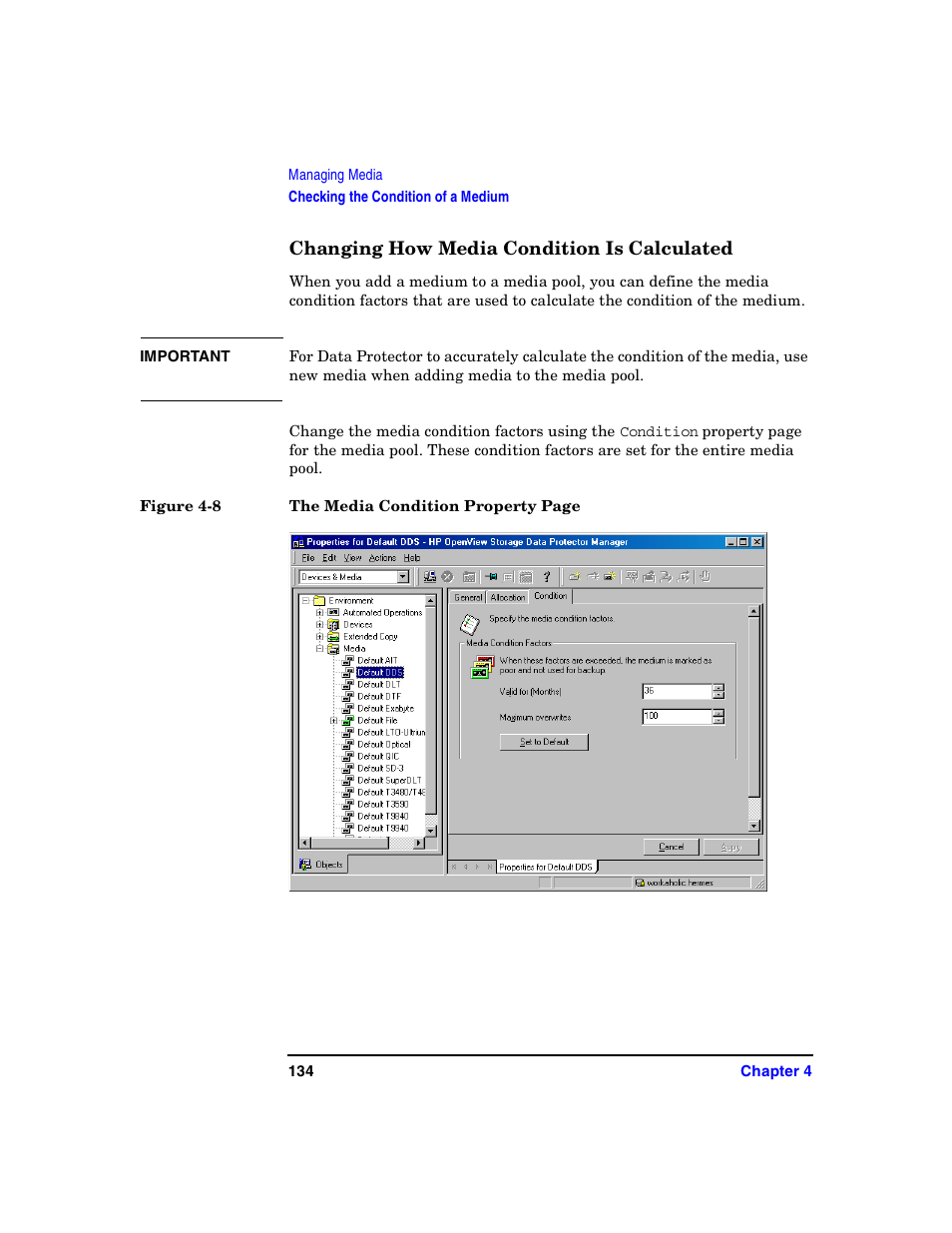 Changing how media condition is calculated | HP B6960-90078 User Manual | Page 164 / 856