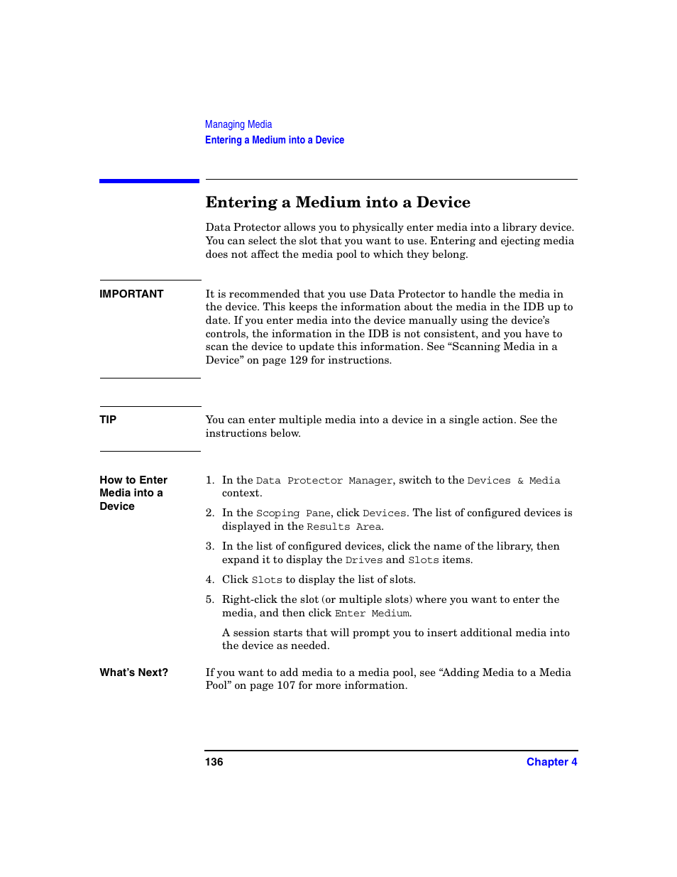 Entering a medium into a device | HP B6960-90078 User Manual | Page 166 / 856