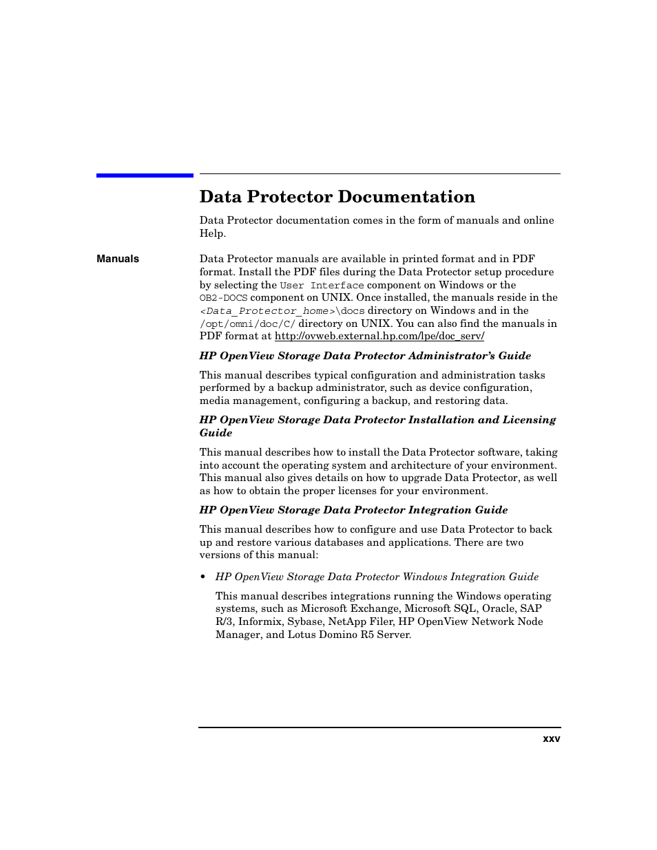 Data protector documentation | HP B6960-90078 User Manual | Page 25 / 856