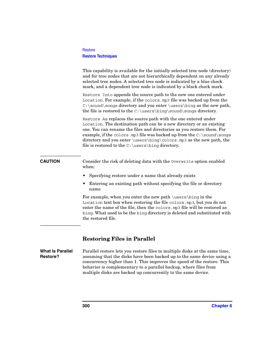 Restoring files in parallel | HP B6960-90078 User Manual | Page 330 / 856