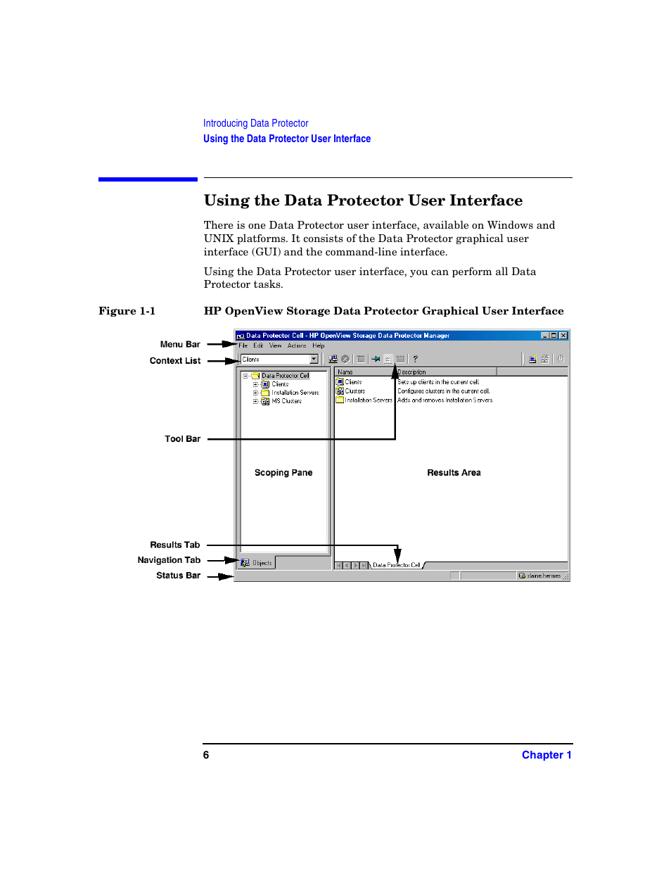 Using the data protector user interface | HP B6960-90078 User Manual | Page 36 / 856