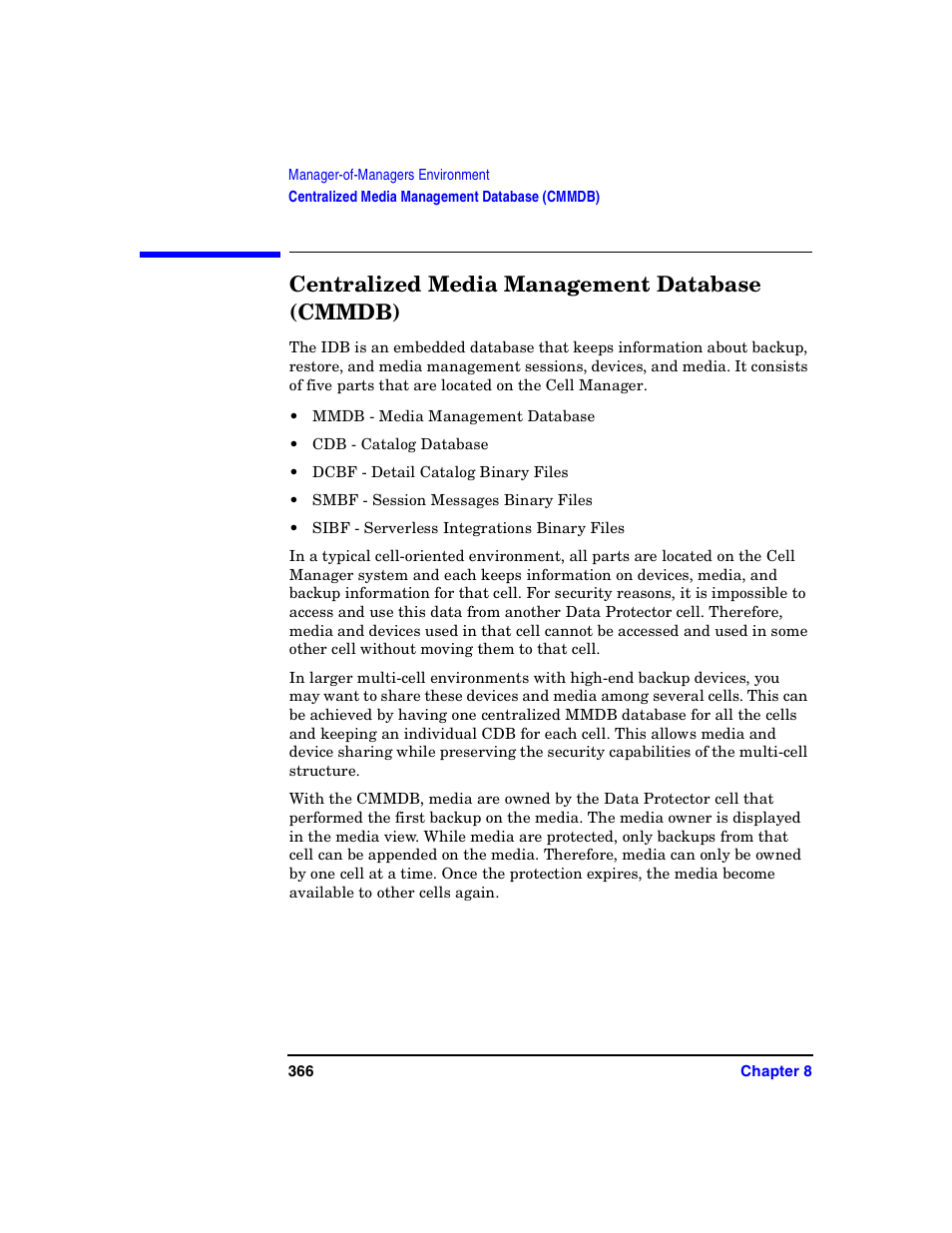Centralized media management database (cmmdb) | HP B6960-90078 User Manual | Page 396 / 856