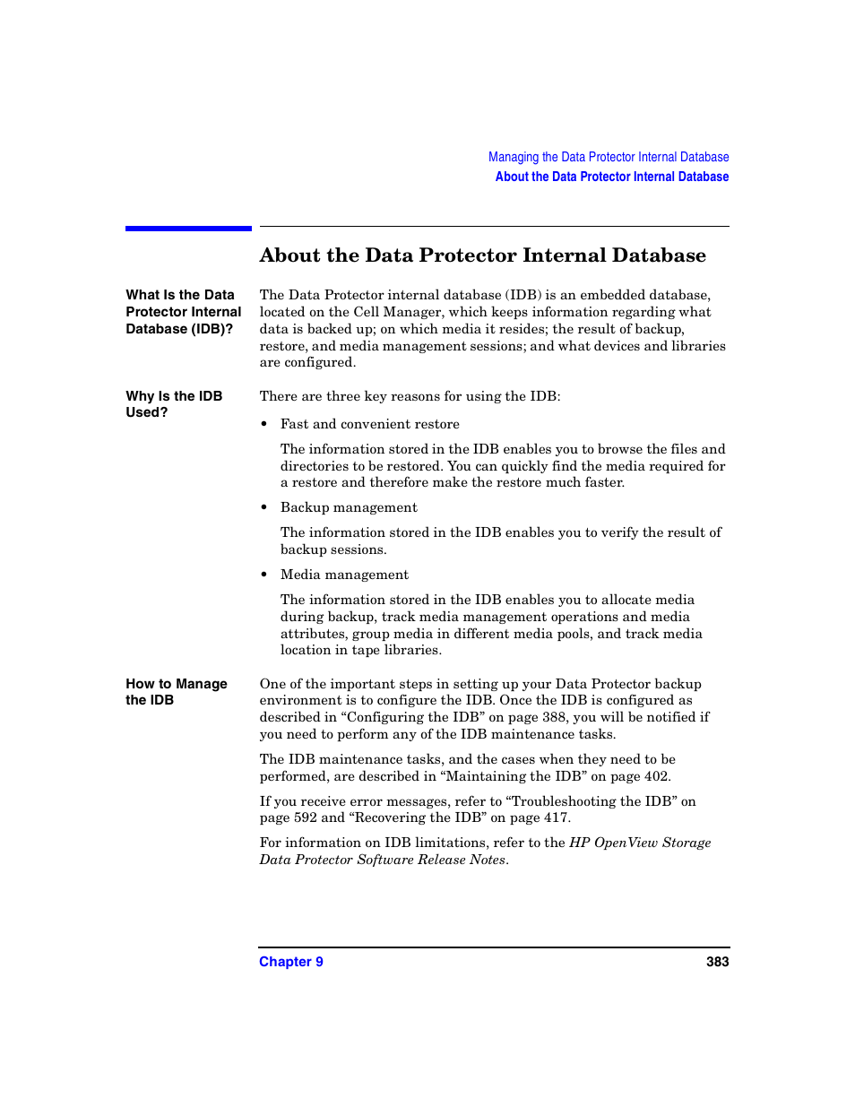 About the data protector internal database | HP B6960-90078 User Manual | Page 413 / 856