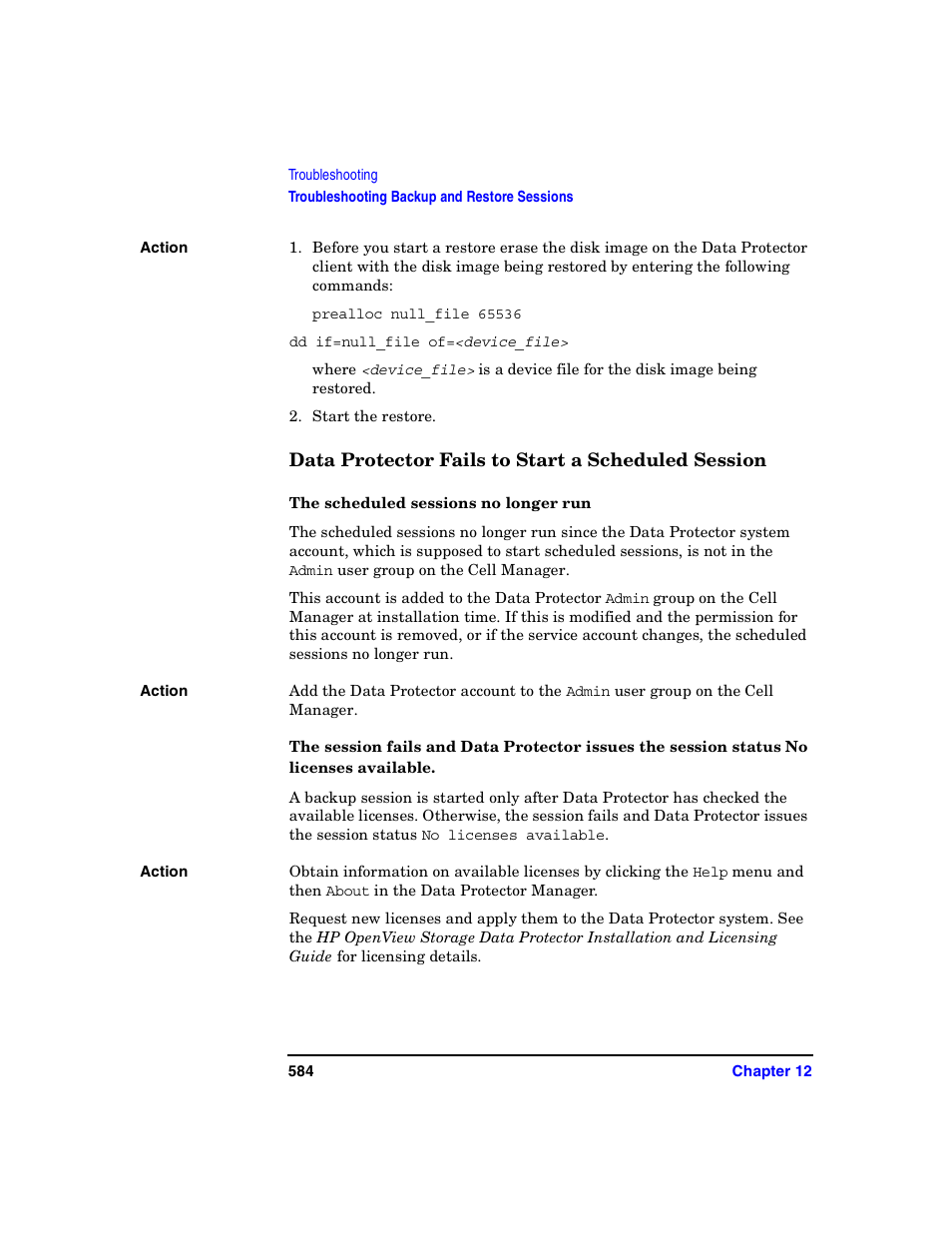 Data protector fails to start a scheduled session, The scheduled sessions no longer run | HP B6960-90078 User Manual | Page 614 / 856