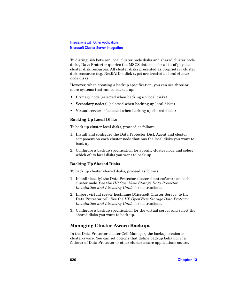 Backing up local disks, Backing up shared disks, Managing cluster-aware backups | HP B6960-90078 User Manual | Page 650 / 856