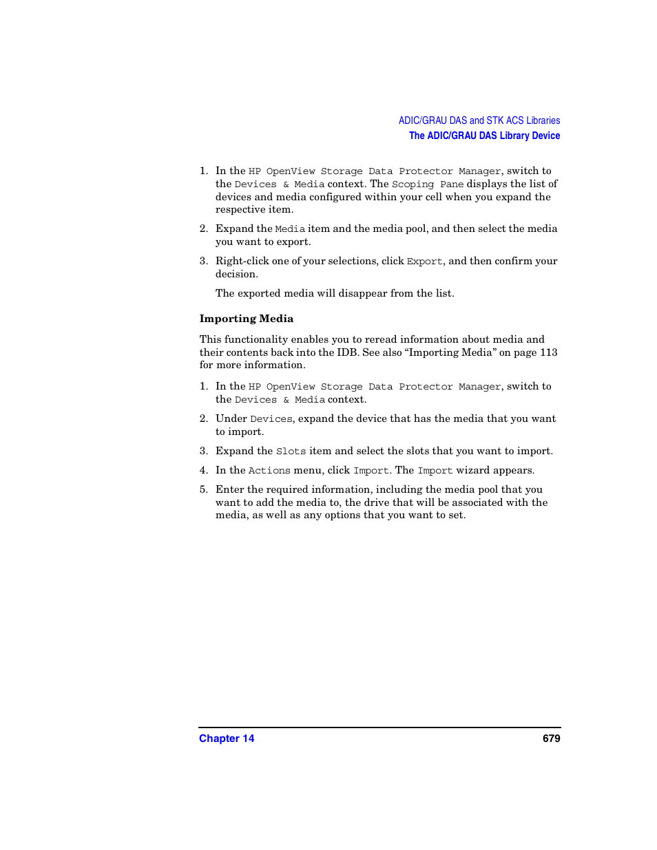 Importing media | HP B6960-90078 User Manual | Page 709 / 856