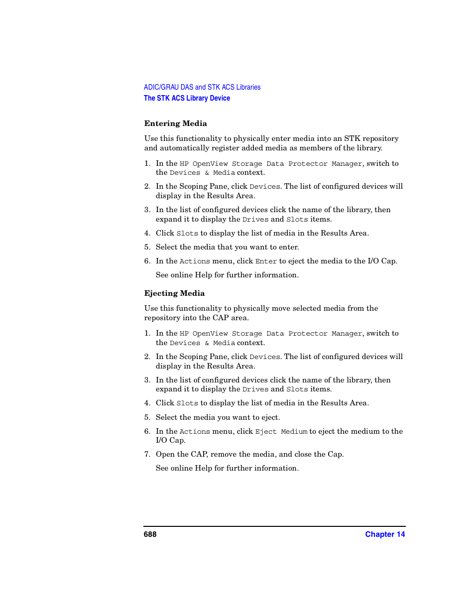 Entering media, Ejecting media | HP B6960-90078 User Manual | Page 718 / 856